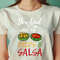 Funny You Had Me At Chips And Salsa Shirt. Food Guac Mex PNG, Chip And Dale PNG, Crypto St Patrick Digital Png Files.jpg