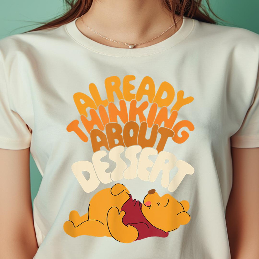 Winnie The Pooh Thanksgiving Already Thinking About Dessert PNG, Winnie The Pooh PNG, Christopher Robin Digital Png Files.jpg