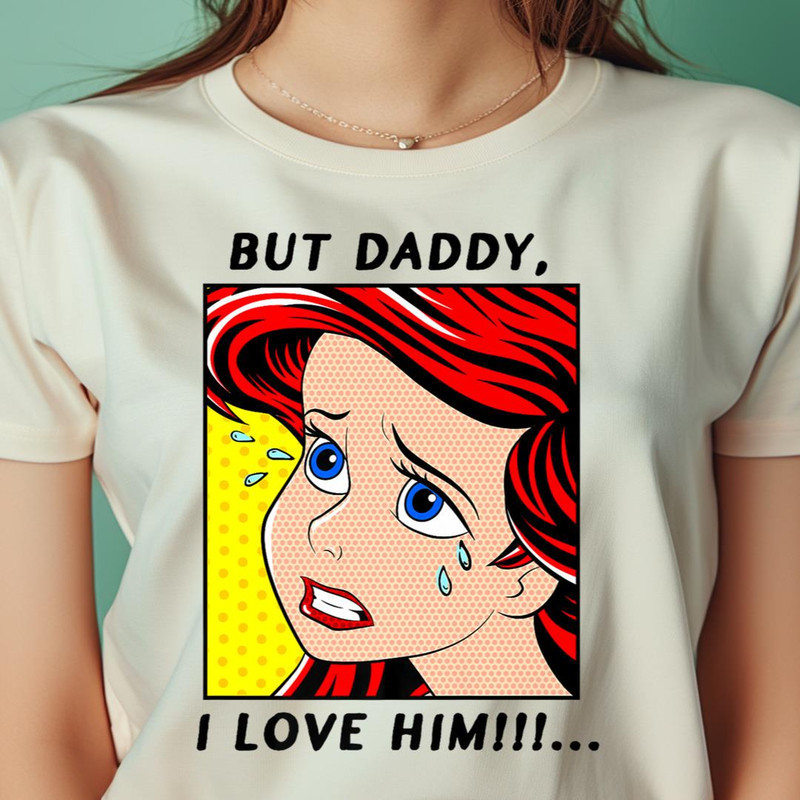 Disney The Little Mermaid Ariel But Daddy I Love Him Comic PNG, The Little Mermaid PNG, Under The Sea Digital Png Files.jpg