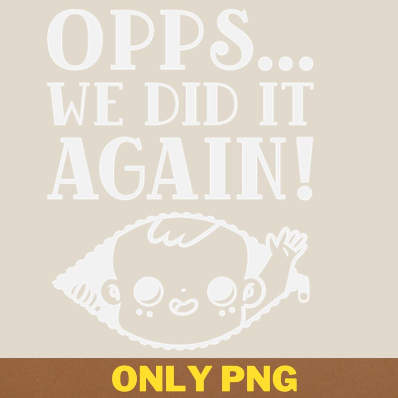Pregnancy Announcement Unplanned PNG, New Baby PNG, Mothers Day Digital Png Files.jpg