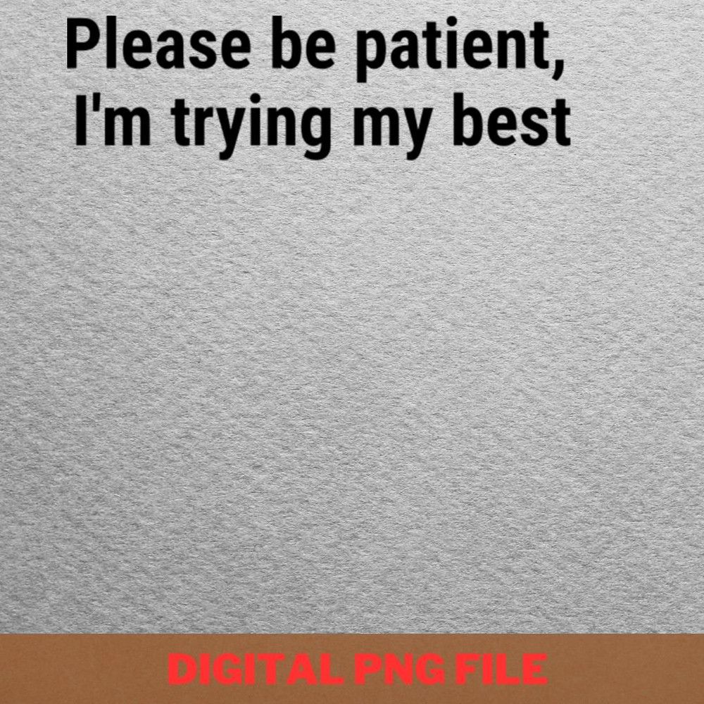 Please Be Patient Hope Endures PNG, Please Be Patient PNG, Autism Awareness Digital Png Files.jpg