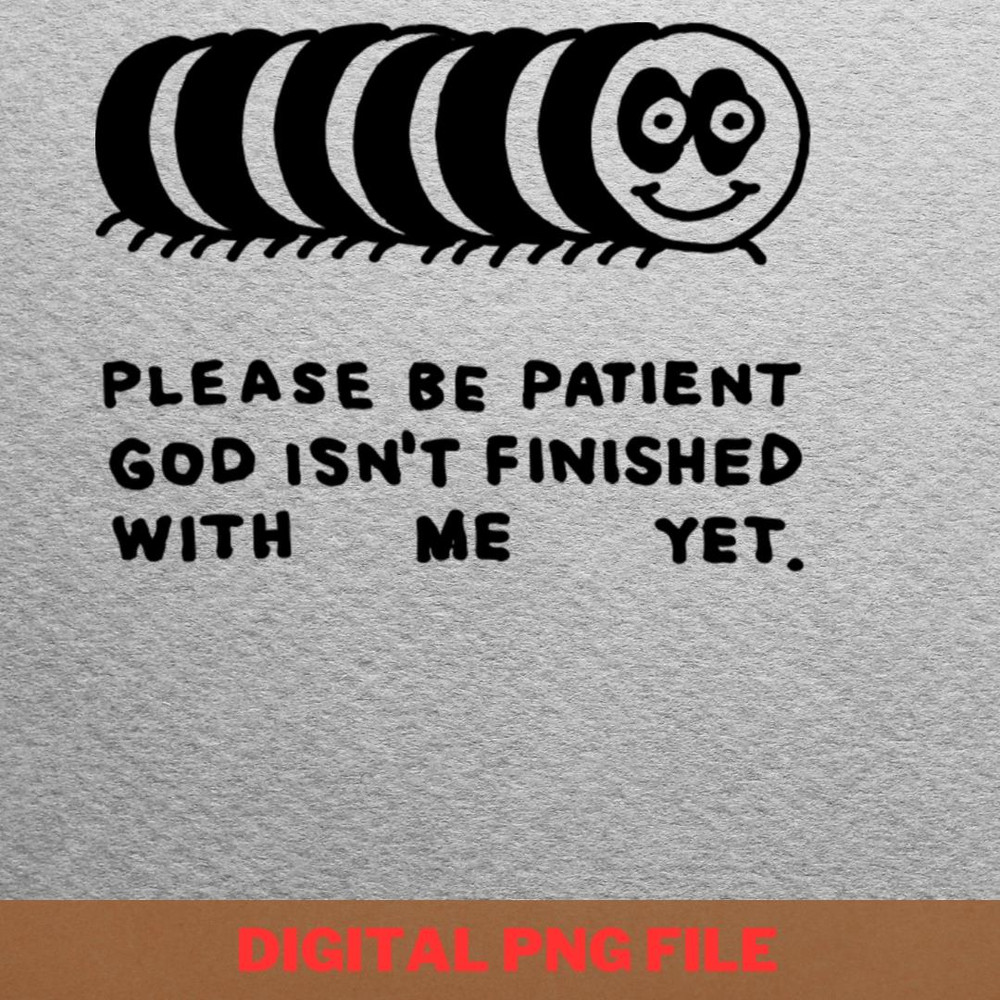Please Be Patient Transformation Unfolds PNG, Please Be Patient PNG, Autism Awareness Digital Png Files.jpg