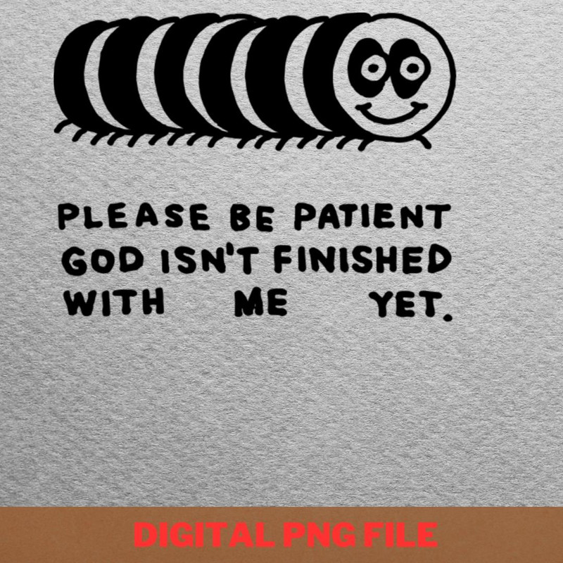 Please Be Patient Transformation Unfolds PNG, Please Be Patient PNG, Autism Awareness Digital Png Files.jpg