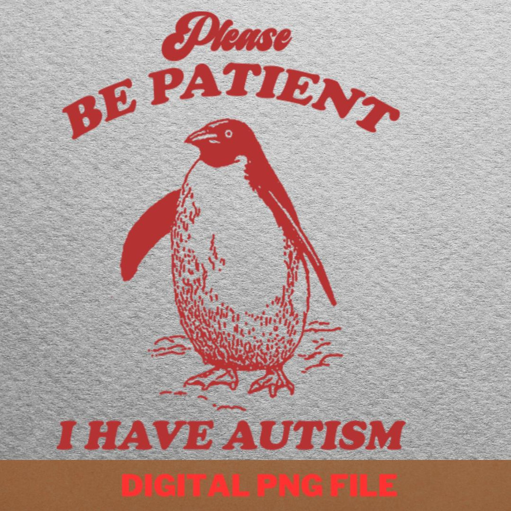 Please Be Patient Wisdom Emerges PNG, Please Be Patient PNG, Autism Awareness Digital Png Files.jpg