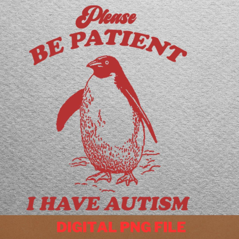 Please Be Patient Wisdom Emerges PNG, Please Be Patient PNG, Autism Awareness Digital Png Files.jpg