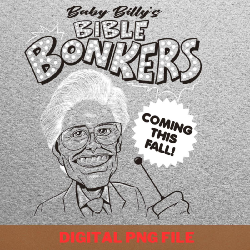 Baby Billy Formidable PNG, Baby Billy PNG, Kenny Powers Digital Png Files.jpg