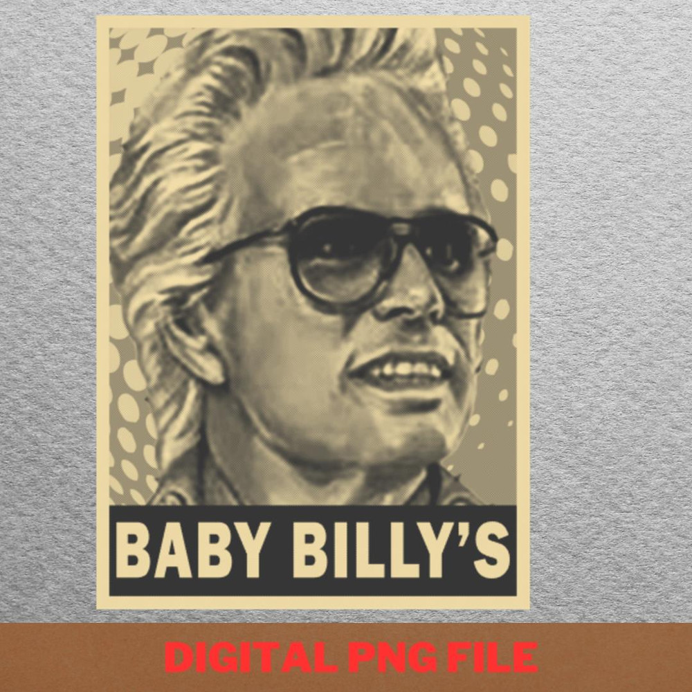 Baby Billy Inspiring PNG, Baby Billy PNG, Kenny Powers Digital Png Files.jpg