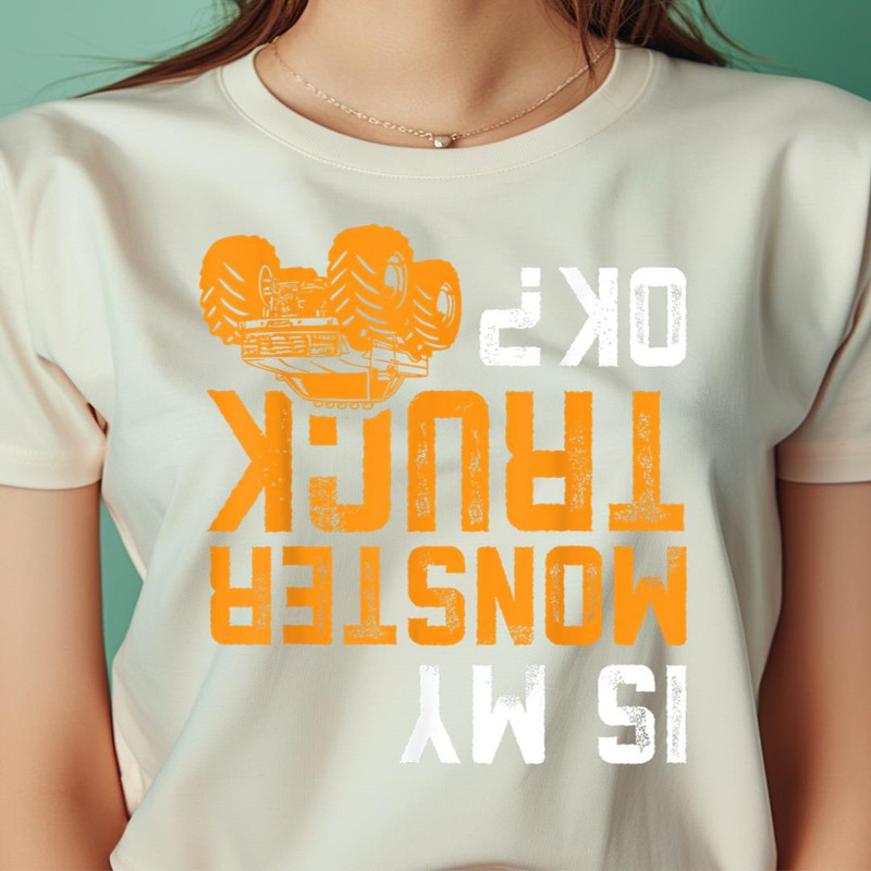 Upside Down Is My Monster Truck Ok Monster Truck Lovers PNG, Monsters Inc PNG, Monsters University Digital Png Files.jpg