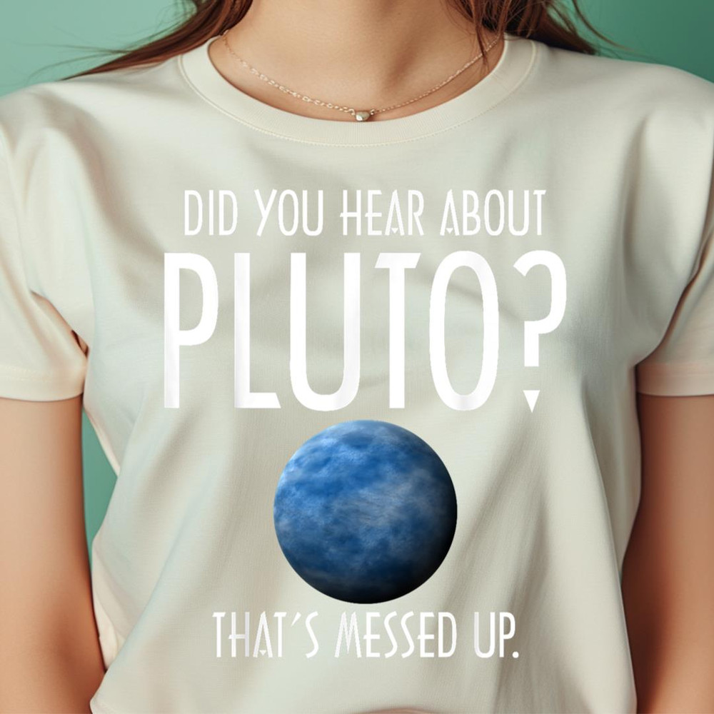 Did You Hear About Pluto That'S Messed Up Astronomy PNG, pluto disney PNG, Goofy Digital Png Files.jpg