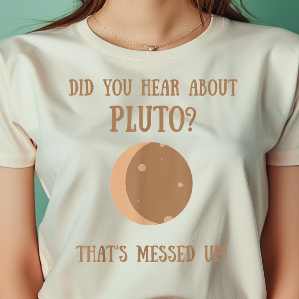 Did You Hear About Pluto That'S Messed Up PNG, pluto disney PNG, Goofy Digital Png Files.jpg