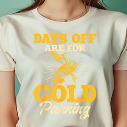 days off are for gold panning png, peter pan png, neverland digital png files