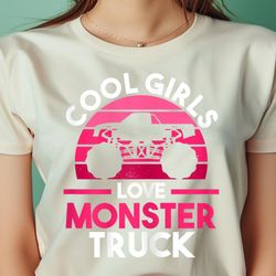cool girls love monster trucks monster trucks girl png, the sesame street monsters png, monster digital png files