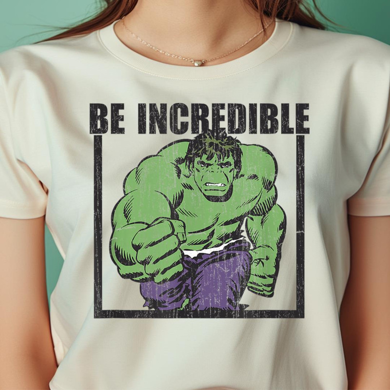 Marvel Comics Retro Classic Vintage Hulk Be Incredible PNG, Hulk PNG, She Hulk Digital Png Files.jpg