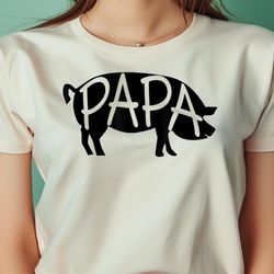 papa pig shirt gift for pig lover png, peppa pig png, piggy digital png files