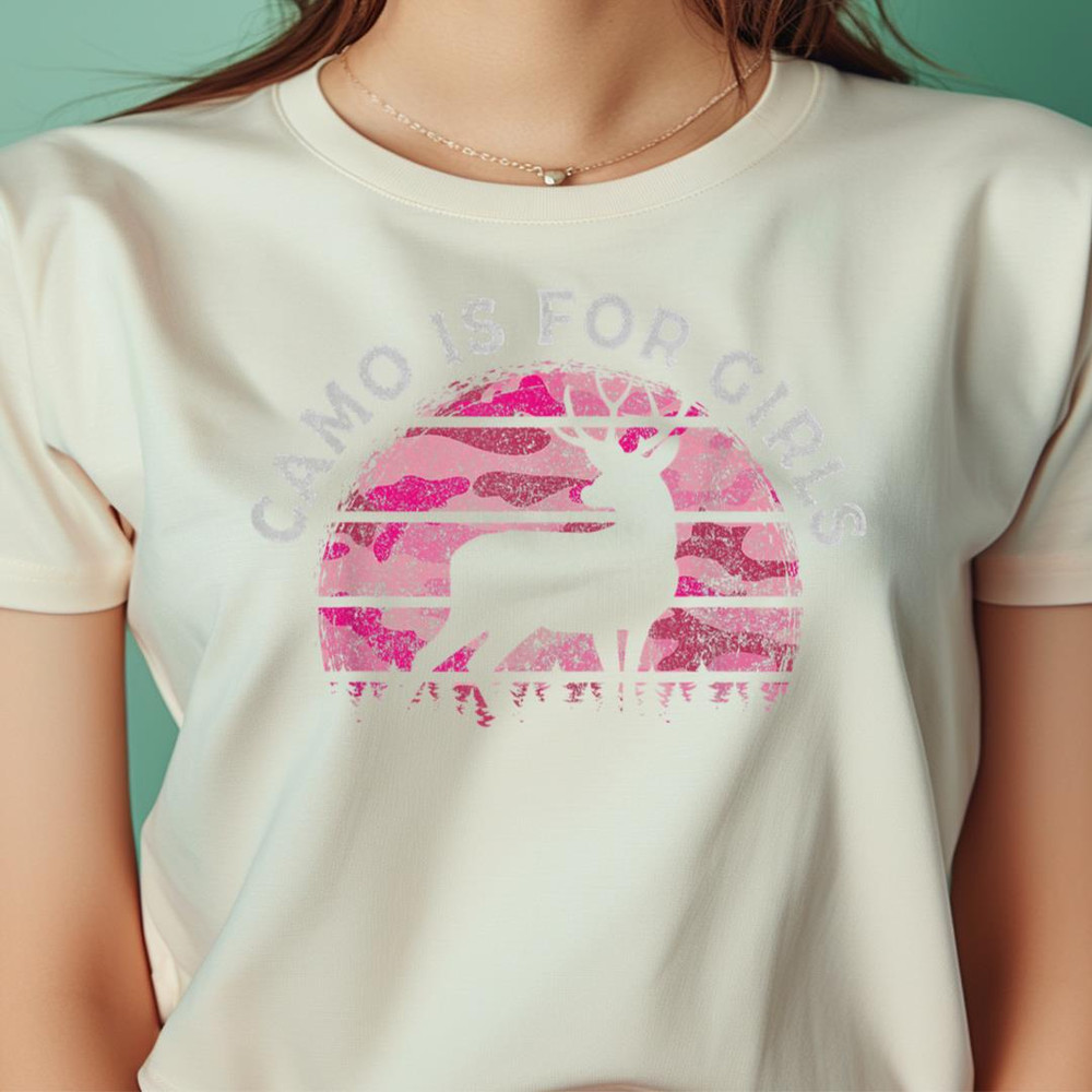 Deer Hunting Camo Is For Girls For Women Girl Hunter PNG, The Powerpuff Girls PNG, Girl Power Digital Png Files.jpg