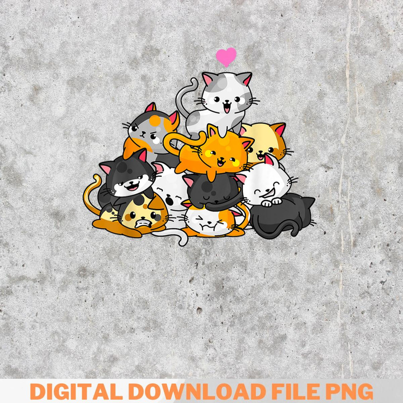 Cat Cute Kitty Pile Cats Anime Kawaii Neko Gift Women Girls_T-Shirt_File PNG.jpg