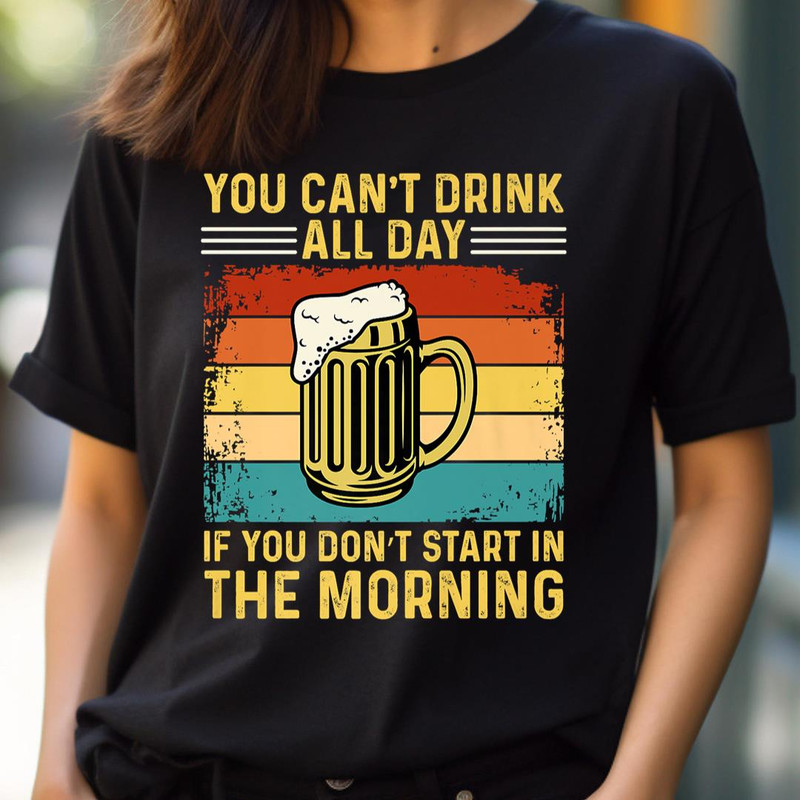 Can'T Drink All Day If You Don'T Start In The Morning Beer Premium PNG, Joker PNG, The Duck Digital Png Files.jpg