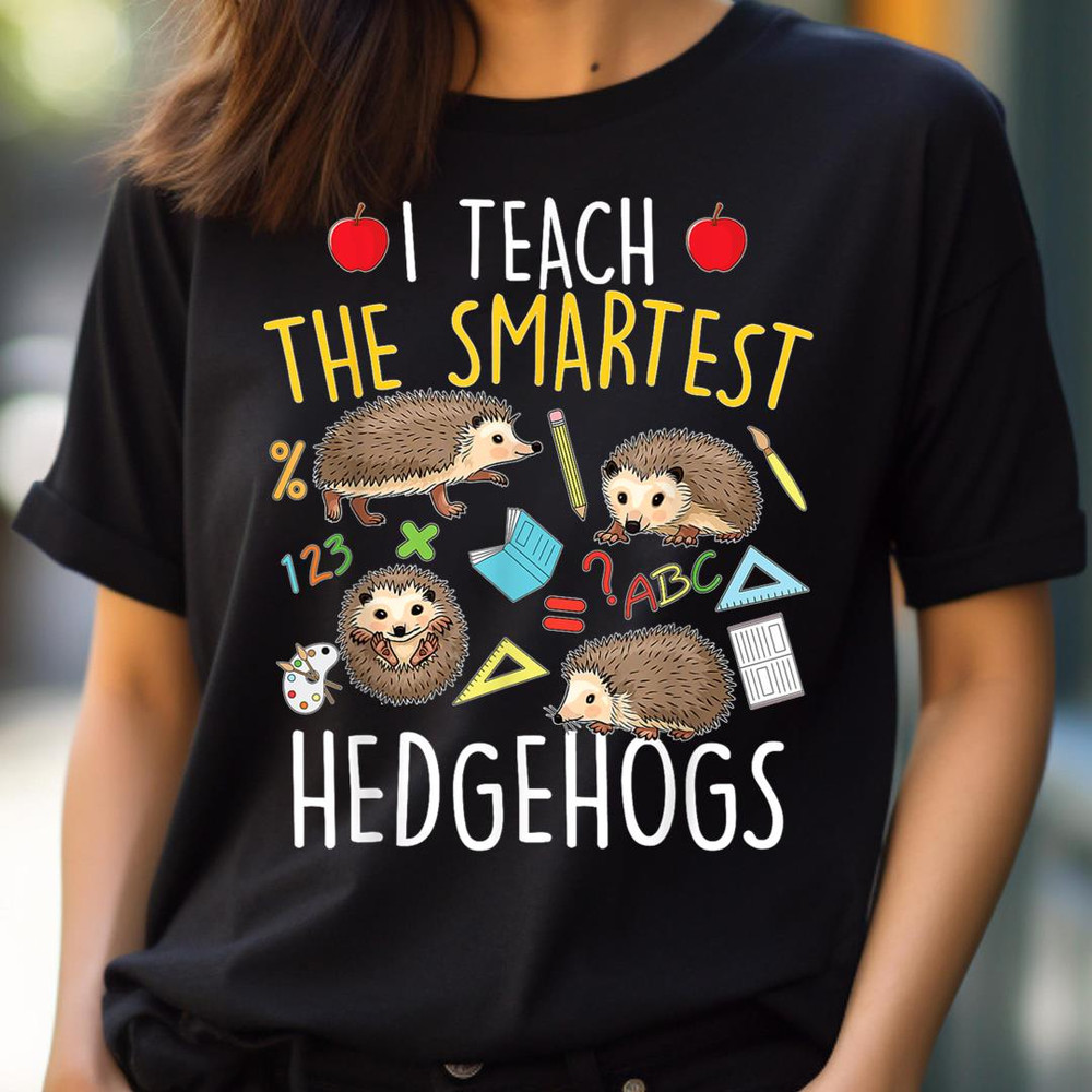 I Teach The Smartest Hedgehogs - School Animal Nature Lover PNG, Sonic the Hedgehog PNG, Hedgehog Digital Png Files.jpg