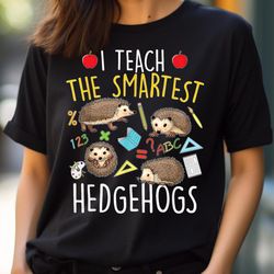 i teach the smartest hedgehogs - school animal nature lover png, sonic the hedgehog png, hedgehog digital png files