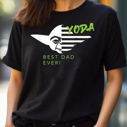 star wars yoda best dad ever father's day png, star wars yoda png, baby yoda digital png files