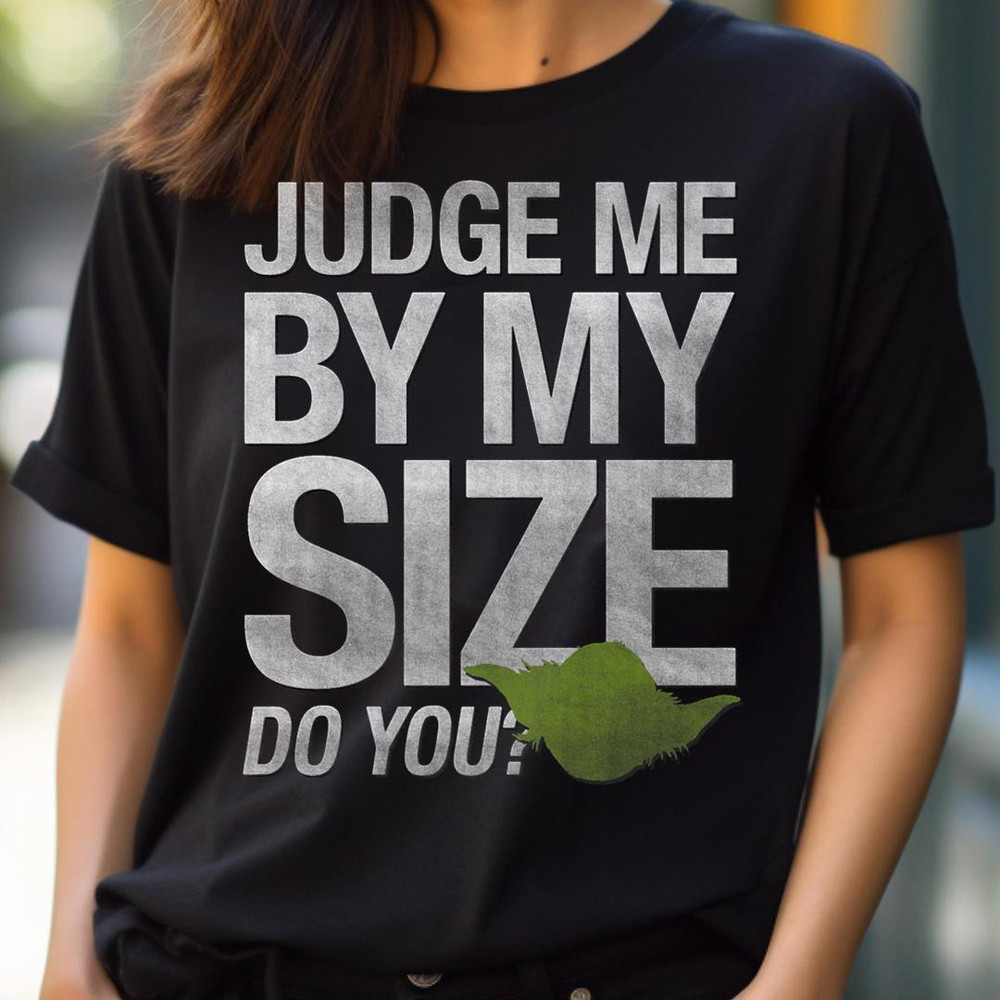 Star Wars Yoda Judge Me By My Size Do You Premium PNG, Star Wars Yoda PNG, Baby Yoda Digital Png Files.jpg