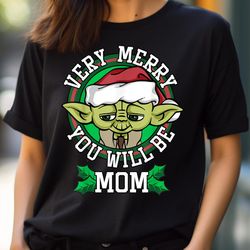 star wars yoda merry you will be mom christmas png, star wars yoda png, baby yoda digital png files