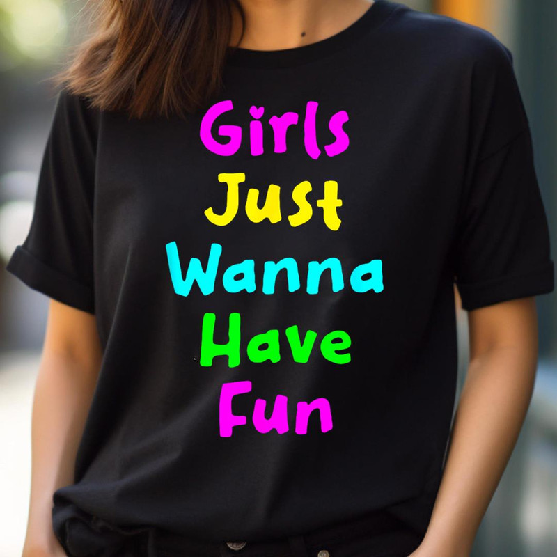 Girls Just Wanna Have Fun Great Gift For Girls PNG, The Powerpuff Girls PNG, Powerpuff Girls Digital Png Files.jpg