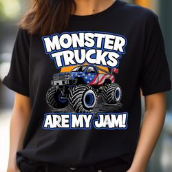 monster trucks are my jam boy's monster truck png, the sesame street monsters png, monsters digital png files