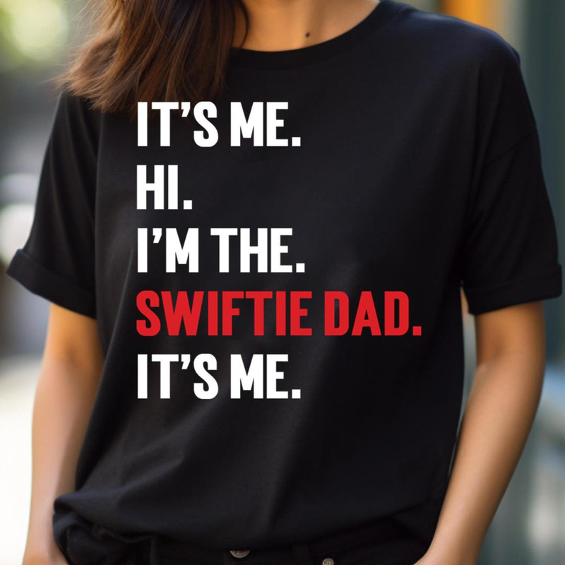 It’S Me Hi I’M The Swiftie Dad It’S Me, Knock It'S Me PNG, It's Me PNG.jpg