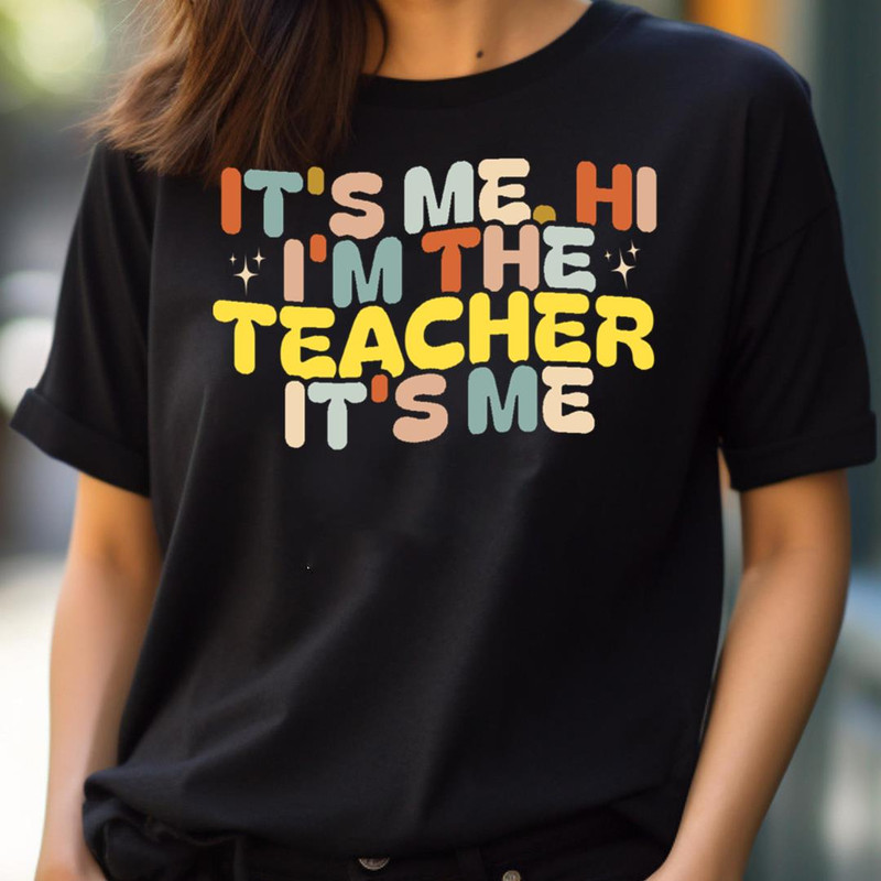 It’S Me Hi, I’M The Teacher It’S Me, Welcoming It'S Me PNG, It's Me PNG.jpg