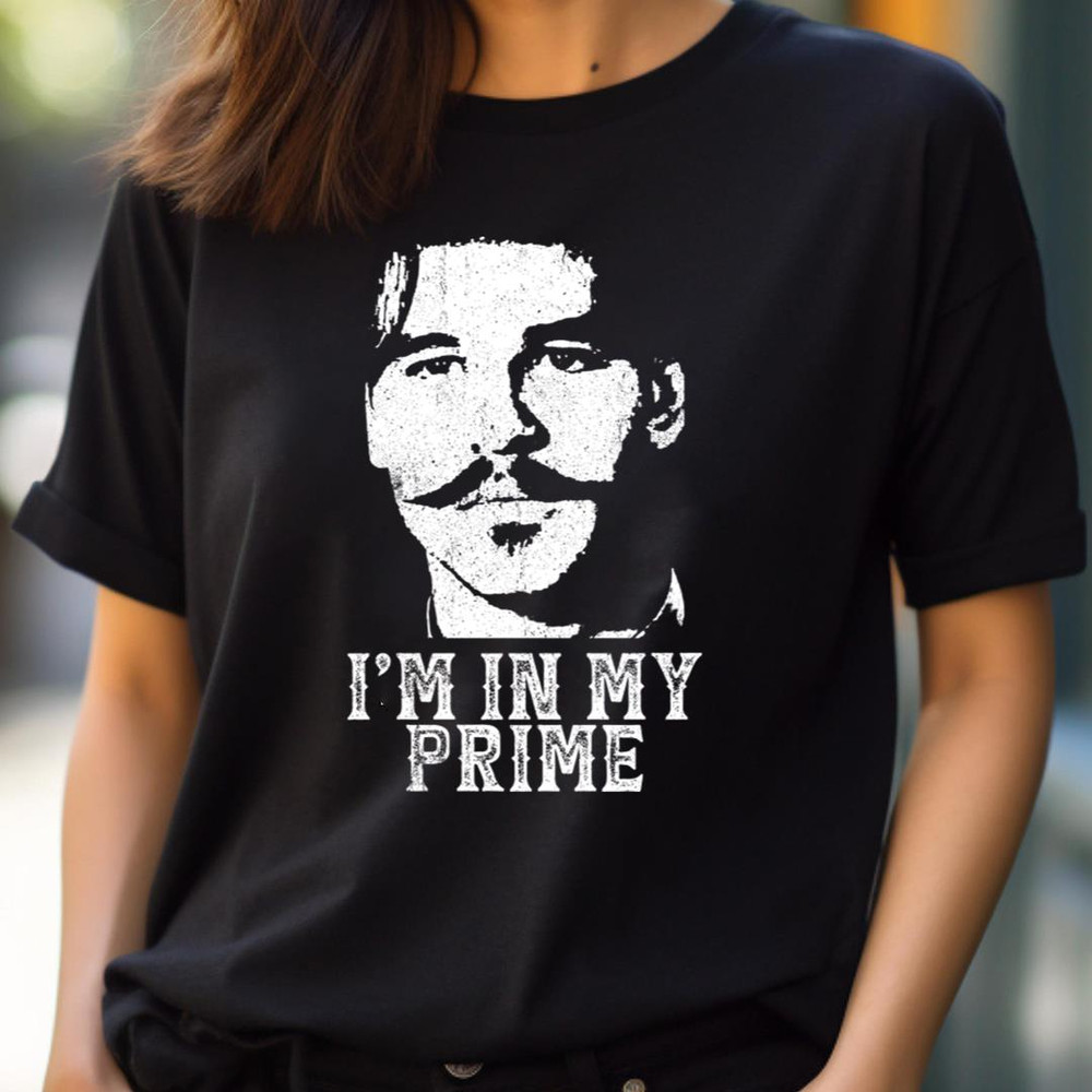 I'M In My Prime - Doc Holiday Skills PNG, Doc Holiday PNG.jpg