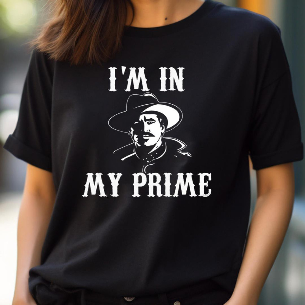 I'M In My Prime - Doc Holiday Courage PNG, Doc Holiday PNG.jpg