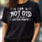 I Am Not, I'M Not Old, I'M Rejuvenating PNG, I'm Not Old PNG.jpg