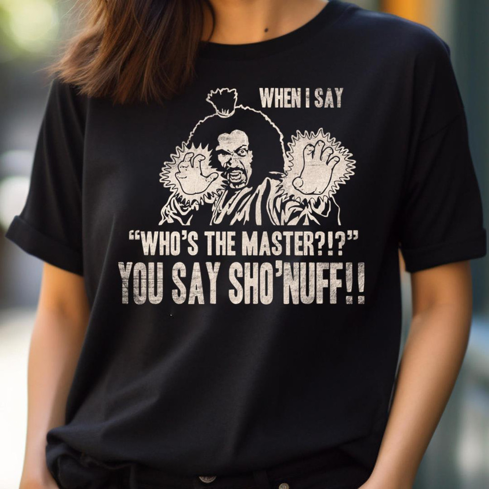 You Say Sho'Nuff - Sho Nuff Strategy PNG, Sho Nuff PNG.jpg