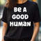 Be A Good Human - Promises To Be Kind PNG, Be Kind PNG.jpg