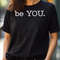 Be You - Remember Be Kind PNG, Be Kind PNG.jpg