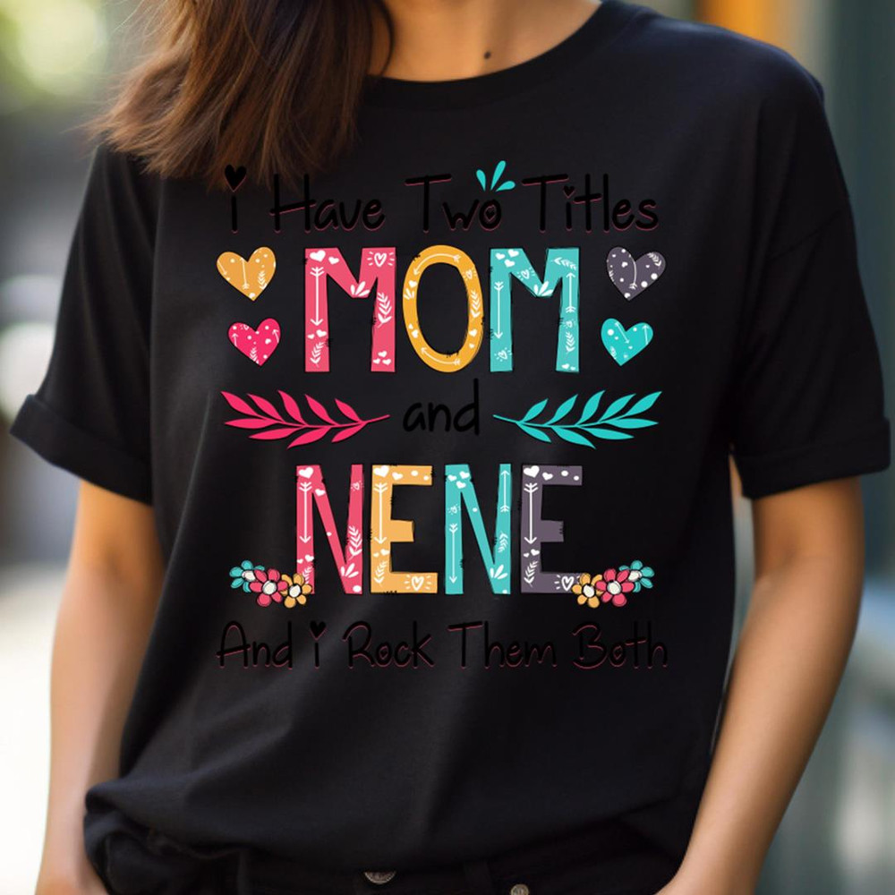 I Have Two Titles - Loved New Mother PNG, New Mother PNG.jpg