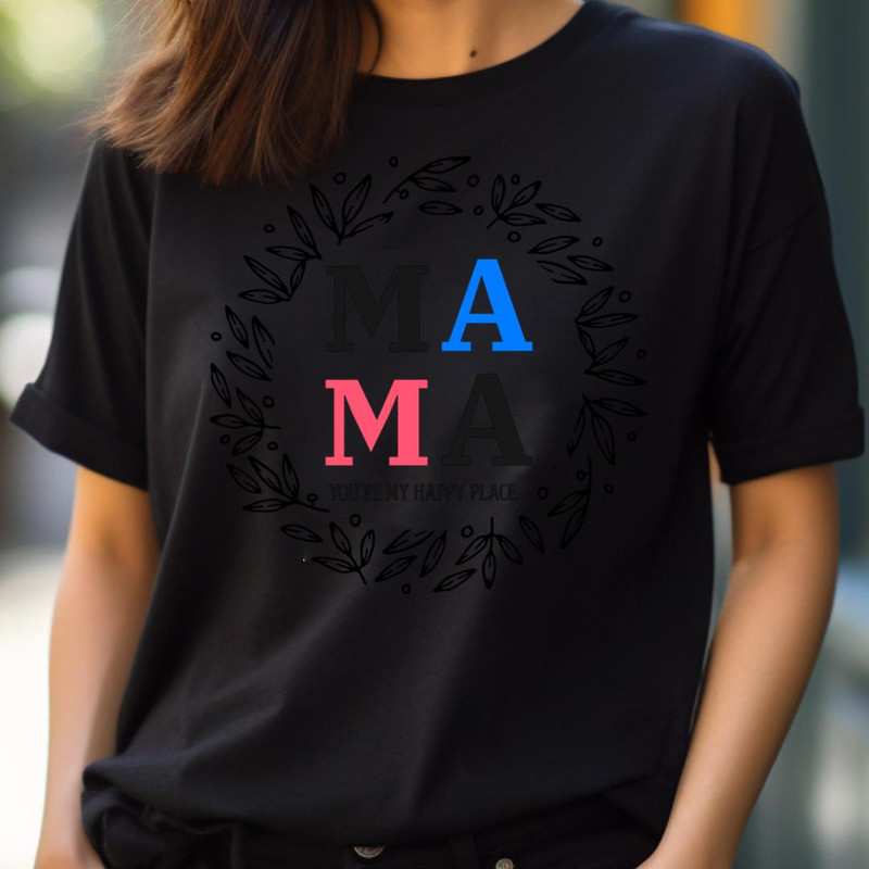 Mama You'Re My Happy - Chosen New Mother PNG, New Mother PNG.jpg