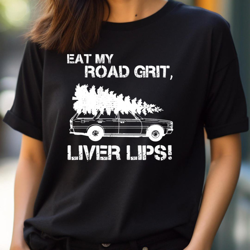 Eat My Road Grit - Christmas Vacation Mystery PNG, christmas vacation PNG.jpg