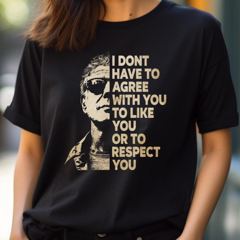 I Don'T Have To Agree - Anthony Bourdain Routes PNG, Anthony Bourdain PNG.jpg