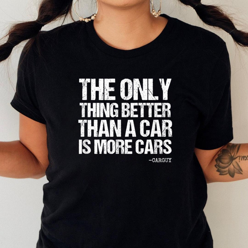Funny Car Guy Gift Better Than A Car More Cars Carguy Quote PNG, Mcqueen PNG, Lightning Mcqueen Digital Png Files_T-Shirt_File PNG.jpg