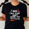 No My Car Isn't Done Yet Funny Car Mechanic Garage,Mcqueen PNG_T-Shirt_File PNG.jpg