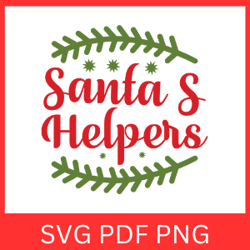 santa s helpers svg, holiday, funny christmas, christmas saiying, christmas design, helper svg, santa svg, vibes svg