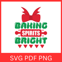 baking spirits bright svg, christmas cookie baking svg, christmas bake svg, holiday baking svg, christmas design svg