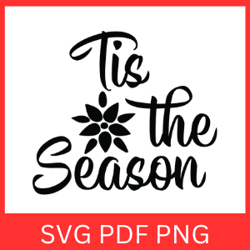 Tis the Season Svg, Holiday Season Svg,Christmas Svg, Merry Christmas Svg,Santa SVG,Christmas Designs, Season to Sparkle
