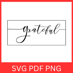 Grateful SVG, Grateful Word SVG, Grateful Stylish Word Text Svg, Text Svg, Stylized Text Svg, Word Svg, One Word Svg