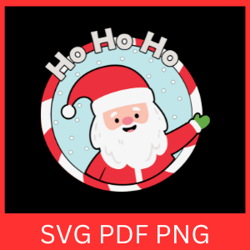 ho ho ho svg, christmas design, santa svg,funny christmas svg, santa saying svg, ho ho ho santa svg