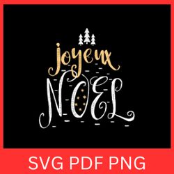 joyeux noel svg, joyeux noel svg clipart, merry christmas svg, joyeux svg, noel svg, christmas svg, noel sign svg