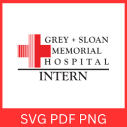 Grey Sloan Memorial Hospital Intern Svg, Grey's Anatomy Svg, Sloan Memorial, Hospital Svg, Anatomy Tv Show