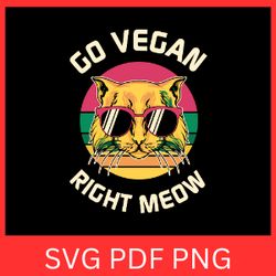 go vegan right meow logo svg, vegan svg, vegan clipart, funny cat vegan svg, veterinarian svg, animal lover svg